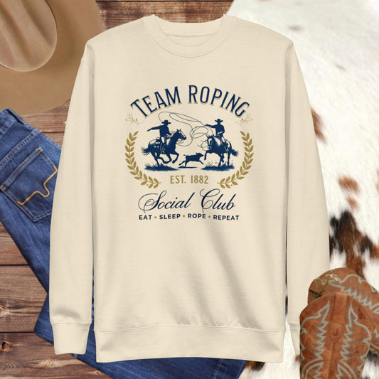 Team Roping Social Club Unisex Premium Sweatshirt - Pistols 'n Petticoats - #westernboutique# - #westernfashion#